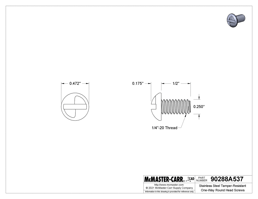 Technical Drawing of Stainless Steel Tamper-Resistant One-Way Round Head Screws, 1/4"-20 Thread Size, 1/2" Long.
